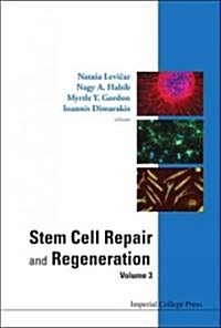 Stem Cell Repair And Regeneration - Volume 3 (Hardcover)