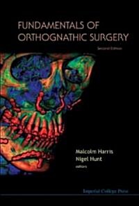 Fundamentals Of Orthognathic Surgery (2nd Edition) (Hardcover, 2 Revised edition)