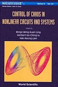 Control of Chaos in Nonlinear Circuits and Systems (Hardcover)