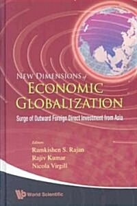 New Dimensions of Economic Globalization: Surge of Outward Foreign Direct Investment from Asia (Hardcover)