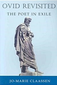 Ovid Revisited : The Poet in Exile (Paperback)