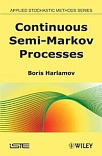 Continuous Semi-Markov Processes (Hardcover)