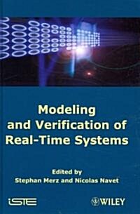 Modeling and Verification of Real-time Systems : Formalisms and Software Tools (Hardcover)