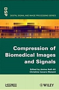 Compression of Biomedical Images and Signals (Hardcover)