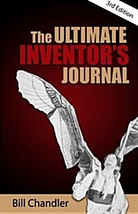 The Ultimate Inventors Journal (Paperback)