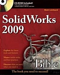 Solidworks 2009 Bible (Paperback, CD-ROM)