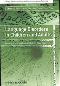 Language Disorders in Children and Adults: New Issues in Research and Practice (Paperback)