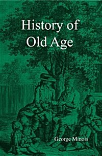 History of Old Age (Hardcover)