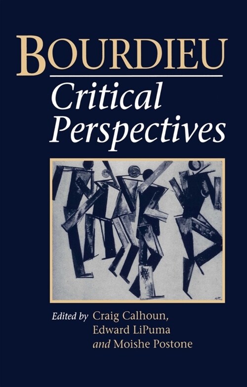 Bourdieu : Critical Perspectives (Paperback)