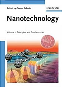 Nanotechnology: Volume 1: Principles and Fundamentals (Hardcover)