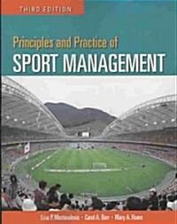 Principles And Practice Of Sport Management (Paperback, 3rd)