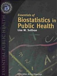 Essentials Of Biostatistics In Public Health (Paperback, PCK)