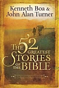 The 52 Greatest Stories of the Bible: A Devotional Study (Hardcover)