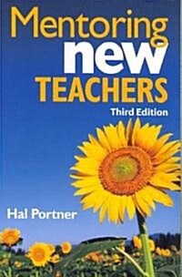 Mentoring New Teachers (Paperback, 3)