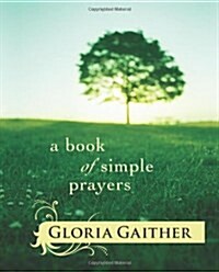 A Book of Simple Prayers (Hardcover)