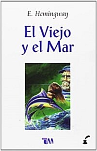 Viejo y El Mar (Paperback)