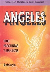 Angeles: 100 Preguntas y Respuestas (Paperback)