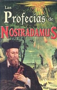 Las profecias de Nostradamus/ The Prophecies of Nostradamus (Paperback, 7th)