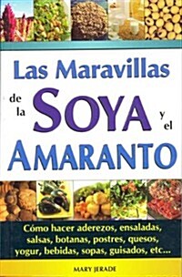 Maravillas de La Soya y El Amaranto (Paperback)