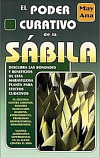 Poder Curativo de la Sabila (Paperback)