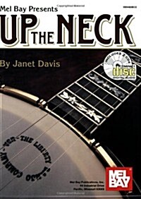 Up the Neck [With 2 CDs] (Paperback)