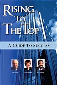 Rising to the Top (Paperback)