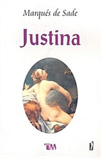 Justina o Las Desventuras de la Virtud (Paperback)