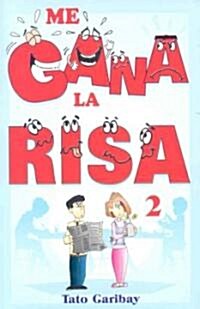 Me Gana La Risa, Volumen 2 (Paperback)