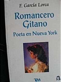 Romancero Gitano. Poesia: Poeta En Nueva York (Paperback)