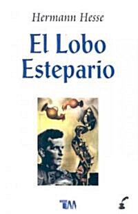 El Lobo Estepario (Paperback)