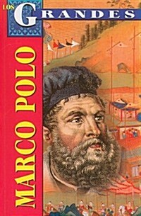 Marco Polo: Un Europeo en la Corte del Gran Kan = Marco Polo (Paperback)