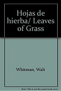 Hojas de hierba/ Leaves of Grass (Paperback)