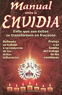 Manual contra la envidia/ Manual against envy (Paperback)