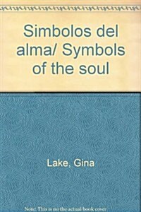 Simbolos del alma/ Symbols of the soul (Paperback)