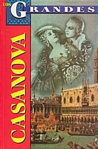 Casanova: Compendio Autobiografico = Cassanova (Paperback)