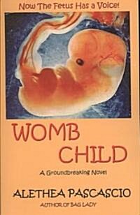 Womb Child (Paperback)