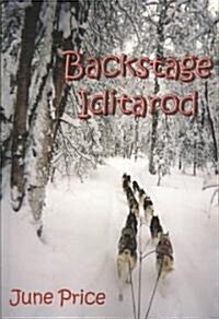 Backstage Iditarod (Paperback)