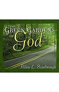 The Green Gardens of God (Audio CD, Unabridged)