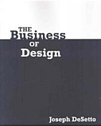 The Business of Design [With DVD] (Paperback)