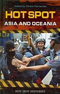 Hot Spot: Asia and Oceania (Hardcover)