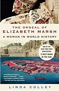The Ordeal of Elizabeth Marsh: A Woman in World History (Paperback)