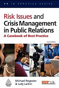 [중고] Risk Issues and Crisis Management in Public Relations : A Casebook of Best Practice (Paperback, 4 Revised edition)