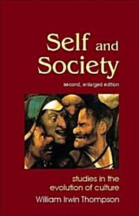 Self and Society : Studies in the Evolution of Culture (Paperback, 2 Enlarged edition)