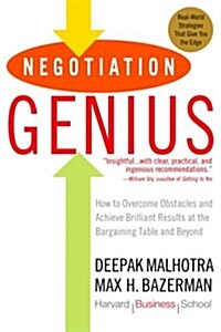 [중고] Negotiation Genius: How to Overcome Obstacles and Achieve Brilliant Results at the Bargaining Table and Beyond                                    (Paperback)