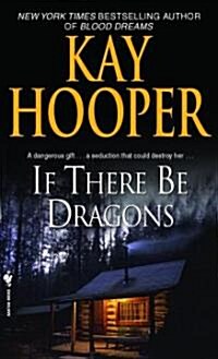If There Be Dragons (Mass Market Paperback)