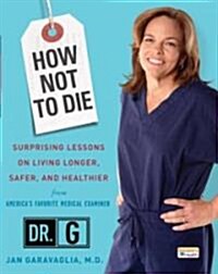 How Not to Die (Hardcover)