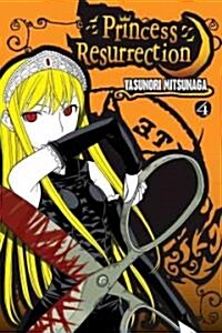 Princess Resurrection 4 (Paperback)