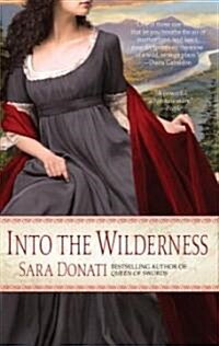Into the Wilderness (Paperback, Reprint)