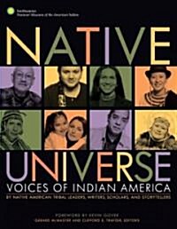 Native Universe: Voices of Indian America (Paperback)