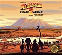 The Art of Madagascar: Escape 2 Africa (Hardcover)